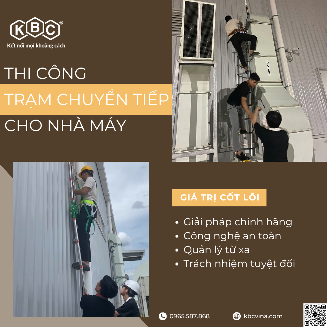 KBC Việt Nam trực tiếp thi công Trạm chuyển tiếp tín hiệu