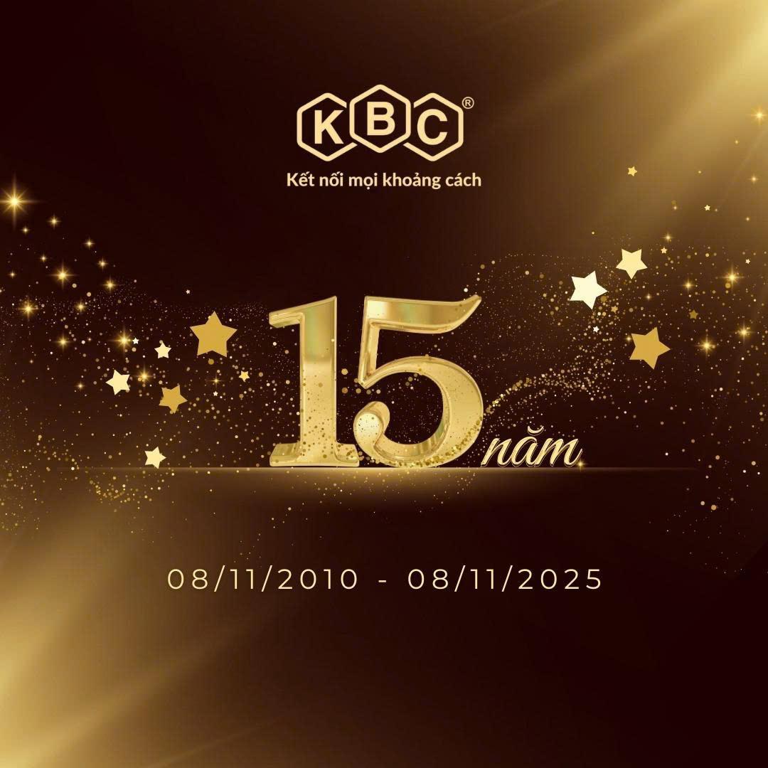 KBC 15 Năm Giữ Trọn Lời Hứa Uy Tín Trách Nhiệm