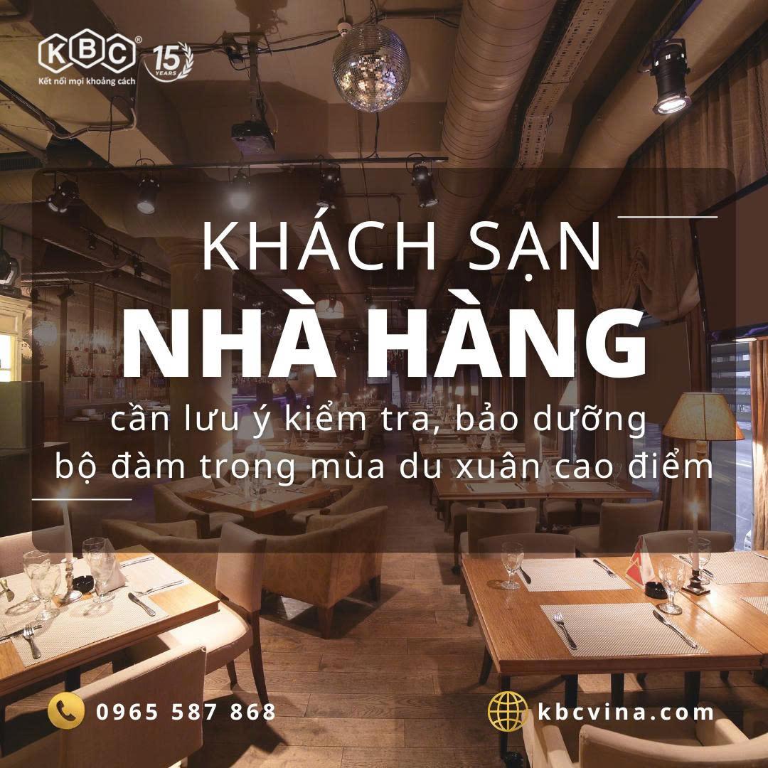 KHÁCH SẠN, NHÀ HÀNG CẦN LƯU Ý KIỂM TRA, BẢO DƯỠNG BỘ ĐÀM TRONG MÙA DU XUÂN, CAO ĐIỂM