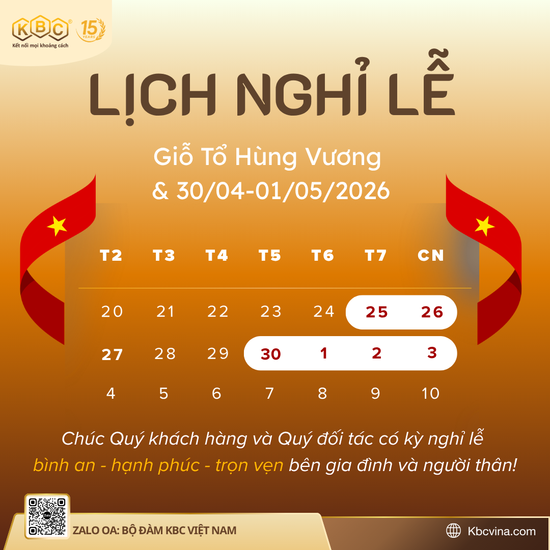 THÔNG BÁO LỊCH NGHỈ LỄ GIỖ TỔ HÙNG VƯƠNG VÀ 30/04 - 01/05/2026 | KBC VIỆT NAM