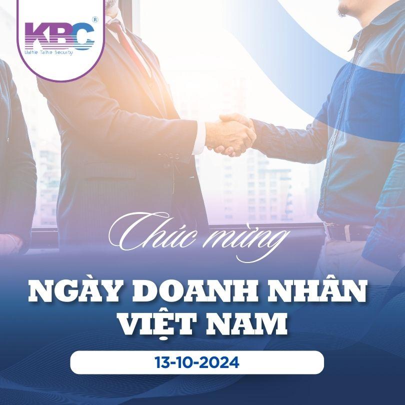 Chúc mừng ngày Doanh Nhân Việt Nam 13-10-2024