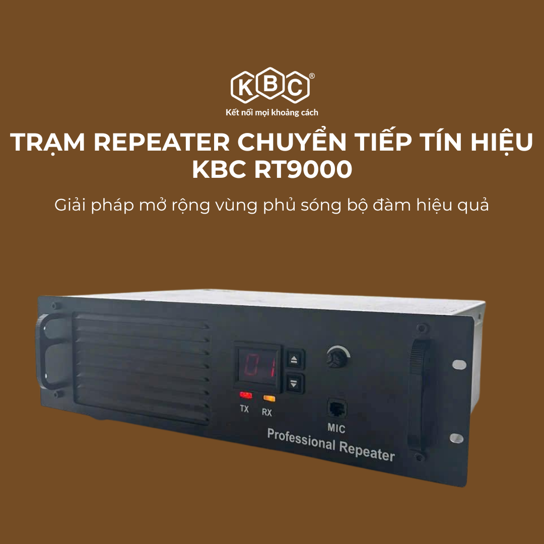 Trạm Repeater Chuyển Tiếp Tín Hiệu KBC RT9000 – Giải pháp mở rộng vùng phủ sóng bộ đàm hiệu quả